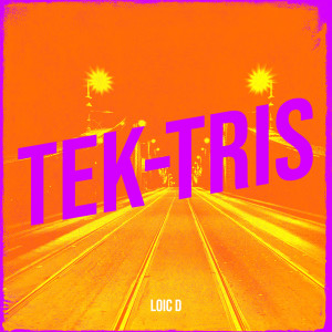 Album Tek-Tris from Loic D