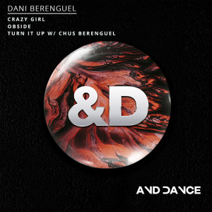 ดาวน์โหลดและฟังเพลง Crazy Girl พร้อมเนื้อเพลงจาก Dani Berenguel