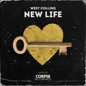 Dengarkan lagu New Life nyanyian West Collins dengan lirik