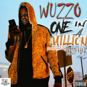 ดาวน์โหลดและฟังเพลง One in a Million (Explicit) พร้อมเนื้อเพลงจาก Wuzzo