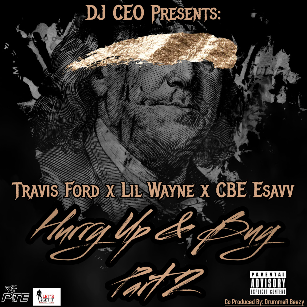Hurry Up & Buy Part 2 (West Coast Mix|Explicit)