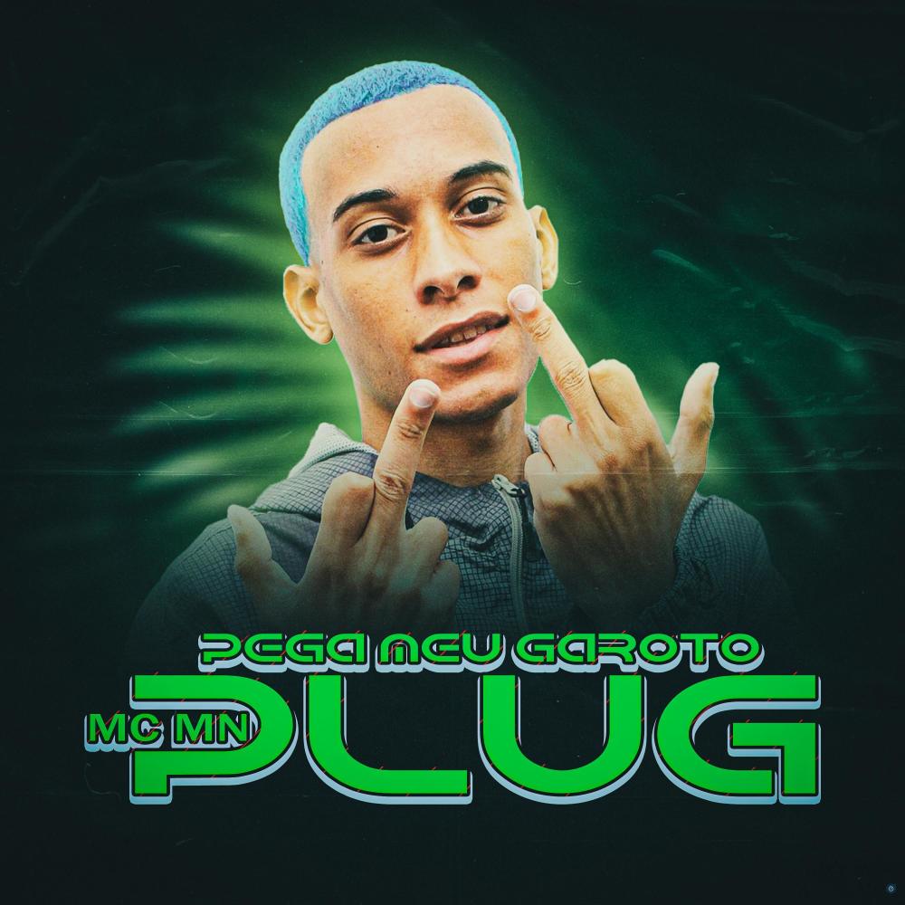 Pega Meu Garoto Plug (feat. MC MN) (Explicit)