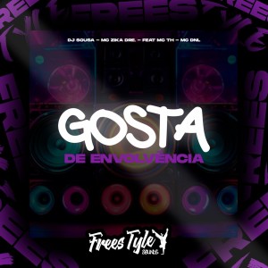 ดาวน์โหลดและฟังเพลง Gosta De Envolvência (Explicit) พร้อมเนื้อเพลงจาก Dj Sousa