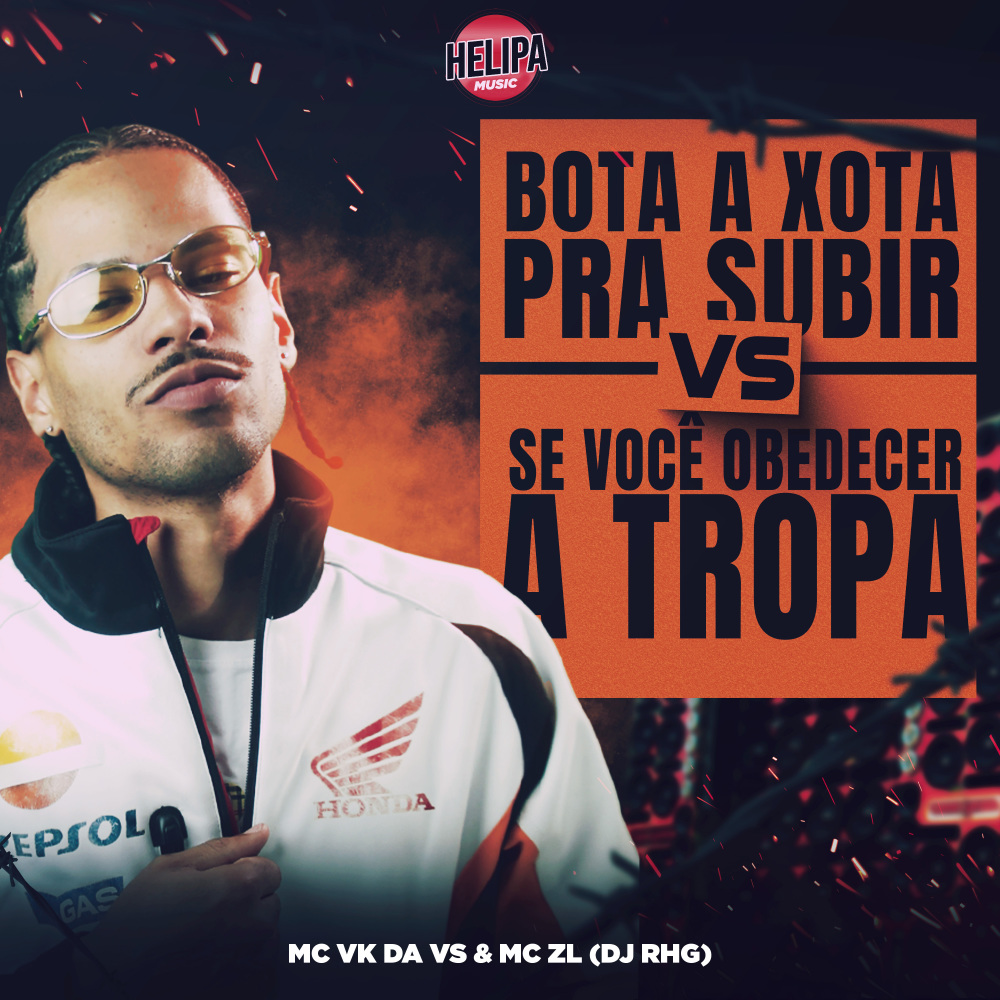 Bota a Xota pra Subir Vs Se Você Obedecer a Tropa (Explicit)