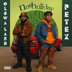 ดาวน์โหลดและฟังเพลง No Holiday (feat. Lash) พร้อมเนื้อเพลงจาก Petexter