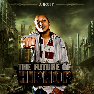 Album The Future of HipHop from J McCoy