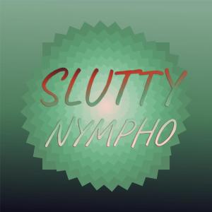 Album Slutty Nympho oleh Various