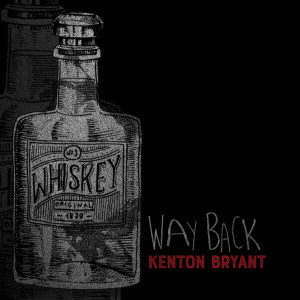 Dengarkan Way Back lagu dari Kenton Bryant dengan lirik