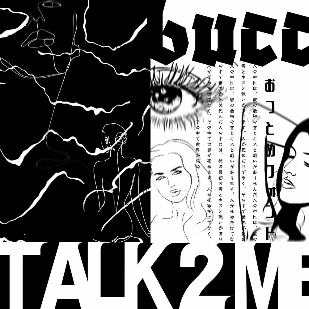 talk 2 me