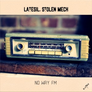 Stolen Mech的專輯No Way Fm