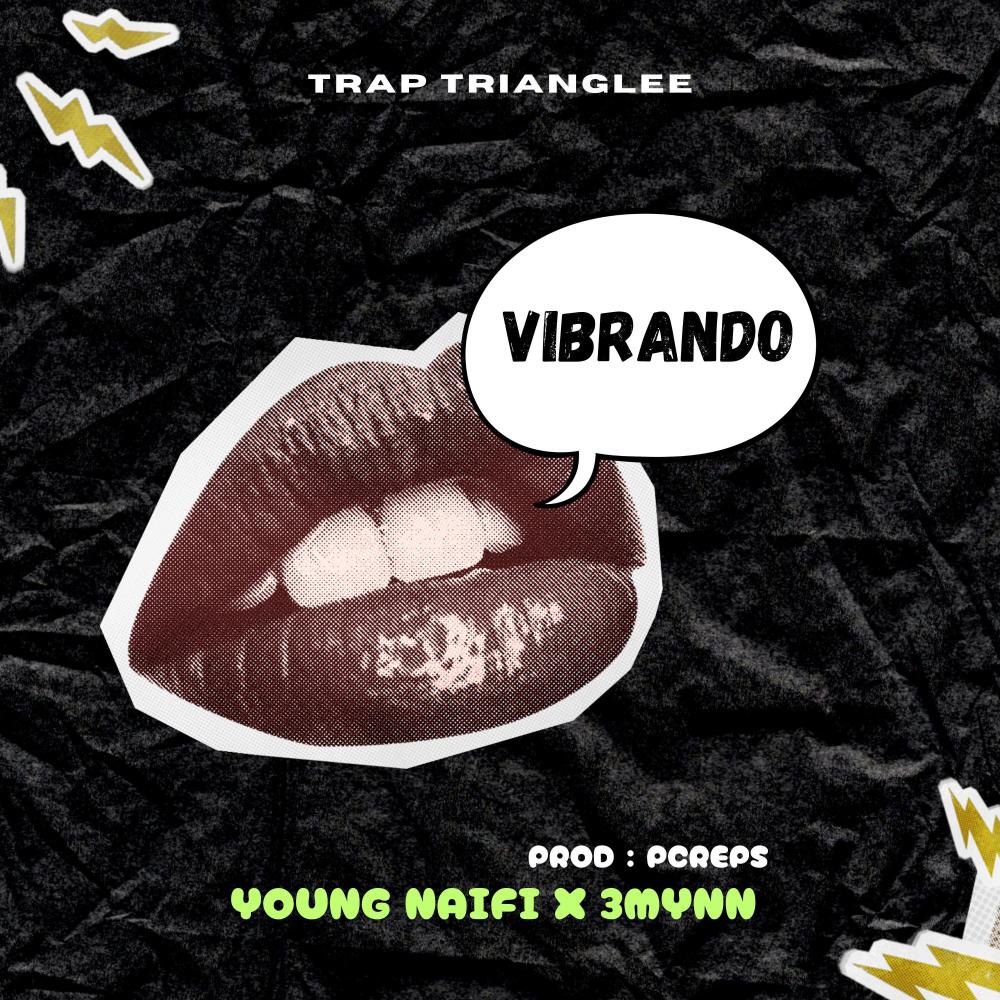 VIBRANDO (feat. 3mynn) (Explicit)