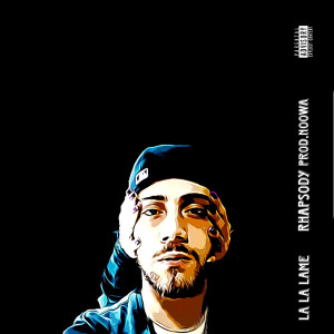 La La Lame的專輯Rhapsody (Explicit)