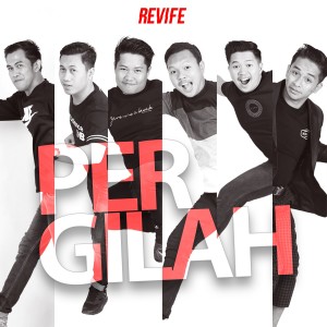 Dengarkan Pergilah lagu dari REVIFE dengan lirik