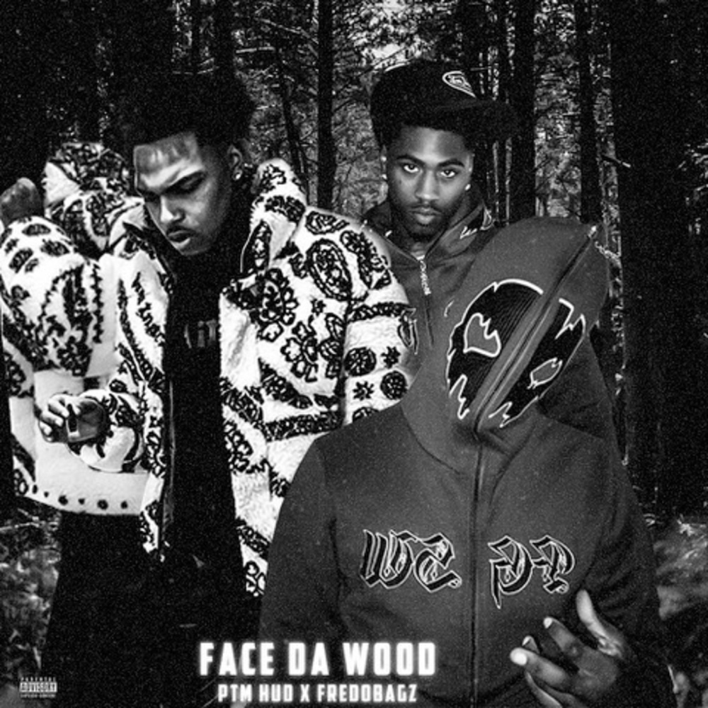 Face da Wood (Explicit)