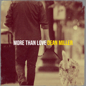 Dean Miller的專輯More Than Love