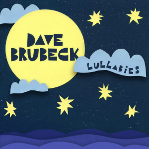 ดาวน์โหลดและฟังเพลง Brahms Lullaby พร้อมเนื้อเพลงจาก Dave Brubeck