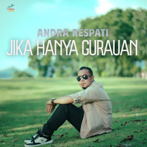 Album Jika Hanya Gurauan from Andra Respati