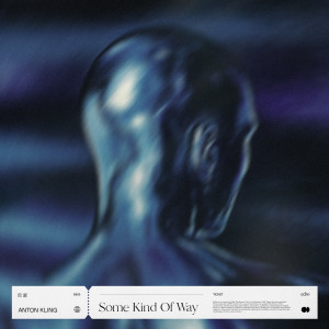 Album Some Kind Of Way from Anton Kling
