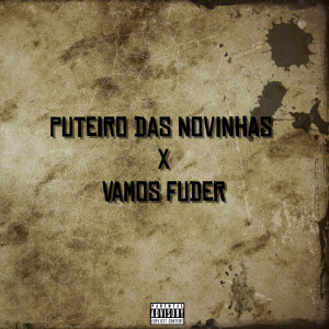 收聽Mc Skin的Puteiro das Novinhas X Vamos Fuder (Explicit)歌詞歌曲
