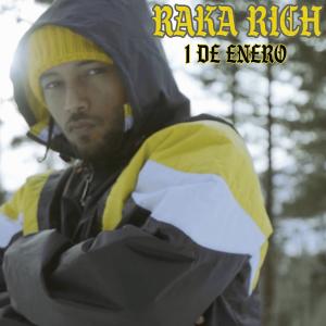 ดาวน์โหลดและฟังเพลง 1 De Enero (Freestyle) (Explicit) พร้อมเนื้อเพลงจาก Raka Rich