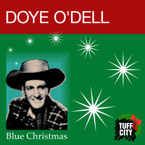 อัลบัม Blue Christmas ศิลปิน Doye O'Dell