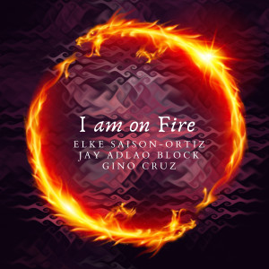 Listen to I Am on Fire song with lyrics from Jay Adlao Block