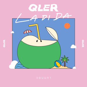 Listen to วอนนภา(LA DI DA) song with lyrics from Qler