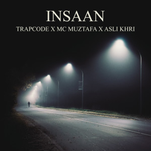 ดาวน์โหลดและฟังเพลง Insaan พร้อมเนื้อเพลงจาก MC Muztafa