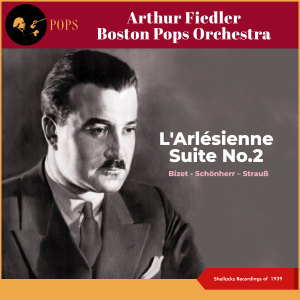 L'Arlésienne Suite No. 2 (Shellacks Recordings of 1939)