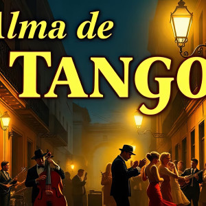 收聽Nestor Santurio的Alma de Tango歌詞歌曲