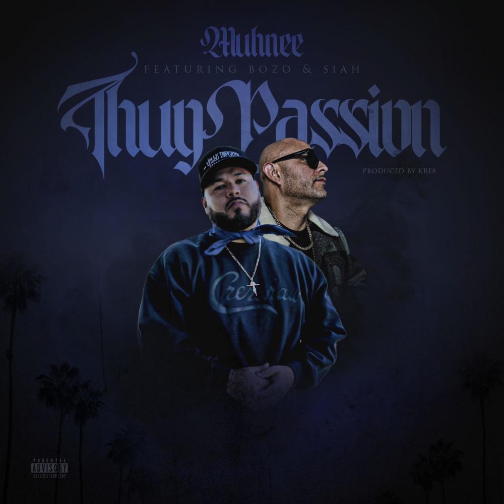 Thug Passion (feat. Bozo & Siah) (Explicit)