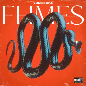 Album FHMES (Explicit) from YungKapa