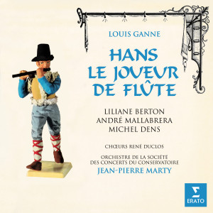 Orchestre De La Societe Des Concerts Du Conservatoire的專輯Ganne: Hans, le joueur de flûte