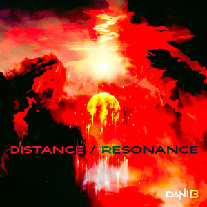 Listen to Distance (Resonance) song with lyrics from Danib