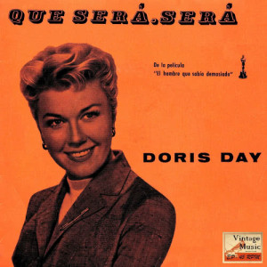 收聽Doris Day的Que Será, Será (Whatever Will Be, Will Be) (From The Film: "The Man Who Knew Too Much")歌詞歌曲