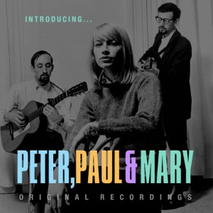 Introducing...Peter, Paul & Mary