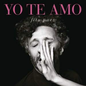ดาวน์โหลดและฟังเพลง Yo Te Amo พร้อมเนื้อเพลงจาก Fito Paez