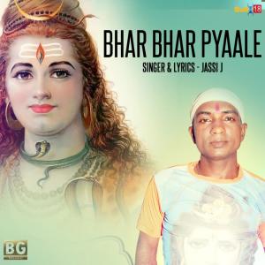 Listen to Bhar Bhar Pyaale song with lyrics from Jassi J.
