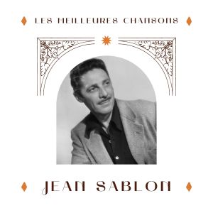 Album Jean sablon - les meilleures chansons (Explicit) from Jean Sablon