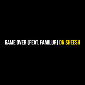 Album Game Over (Explicit) from Dn sheesh