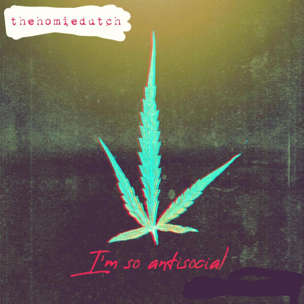 I'm So AntiSocial (One Take Donny) (Explicit)