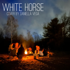 อัลบัม White Horse (Cover) ศิลปิน Daniella Vega