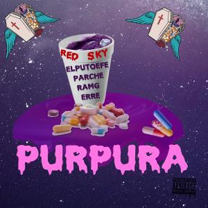 RAMG的專輯Púrpura (feat. ELPUTOEFE, RAMG & Erredeklk) (Explicit)