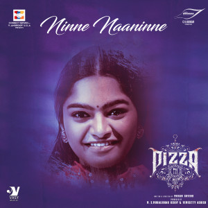Album Ninne Naaninne (From "Pizza 3") from Padmaja Sreenivasan