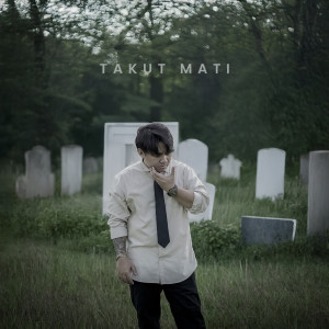 Album Takut Mati from GFRN