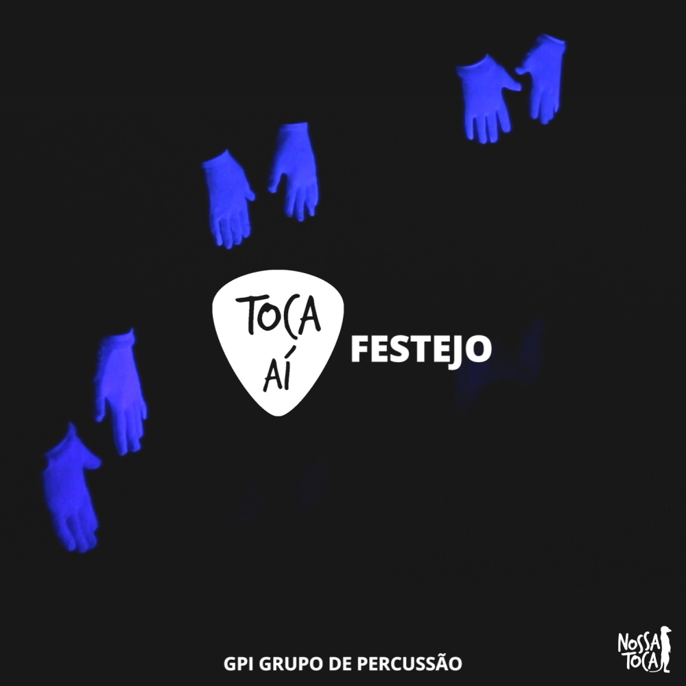 Festejo (Toca Aí GPI Grupo de Percussão)