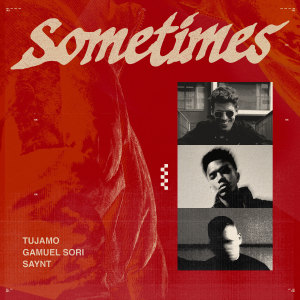 Tujamo的專輯Sometimes