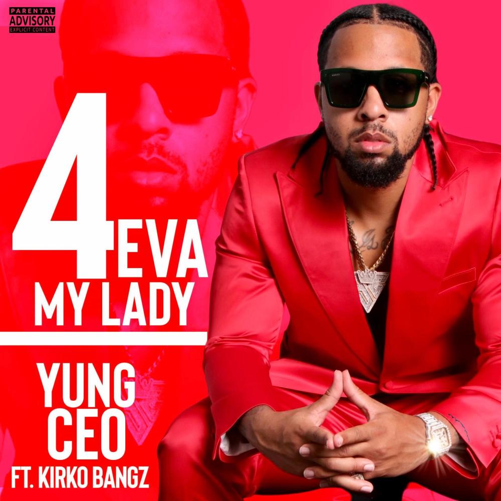 4Eva My Lady (Explicit)