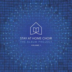 Stay at Home Choir的專輯The Album Project, Vol. I
