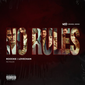 Dengarkan No Rules (from the VOO Original Series No Rules) (Explicit) lagu dari Roockie dengan lirik